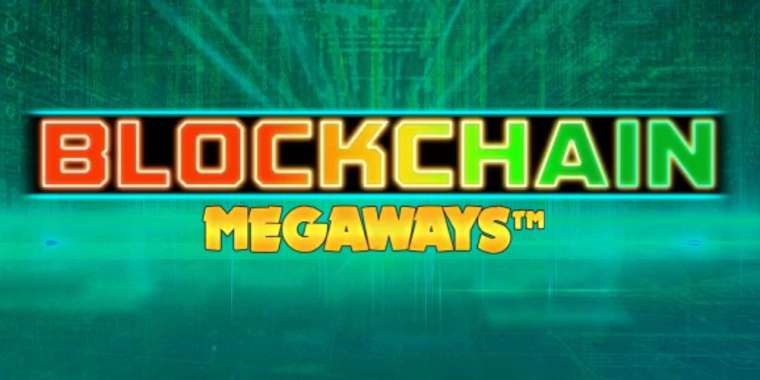 Онлайн слот Blockchain Megaways играть