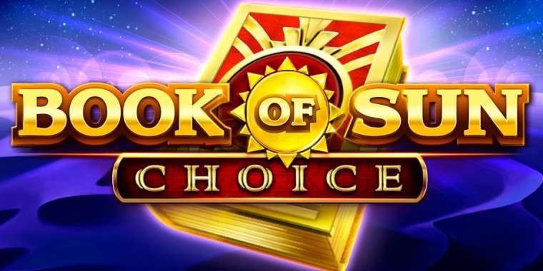 Онлайн слот Book of Sun: Choice играть
