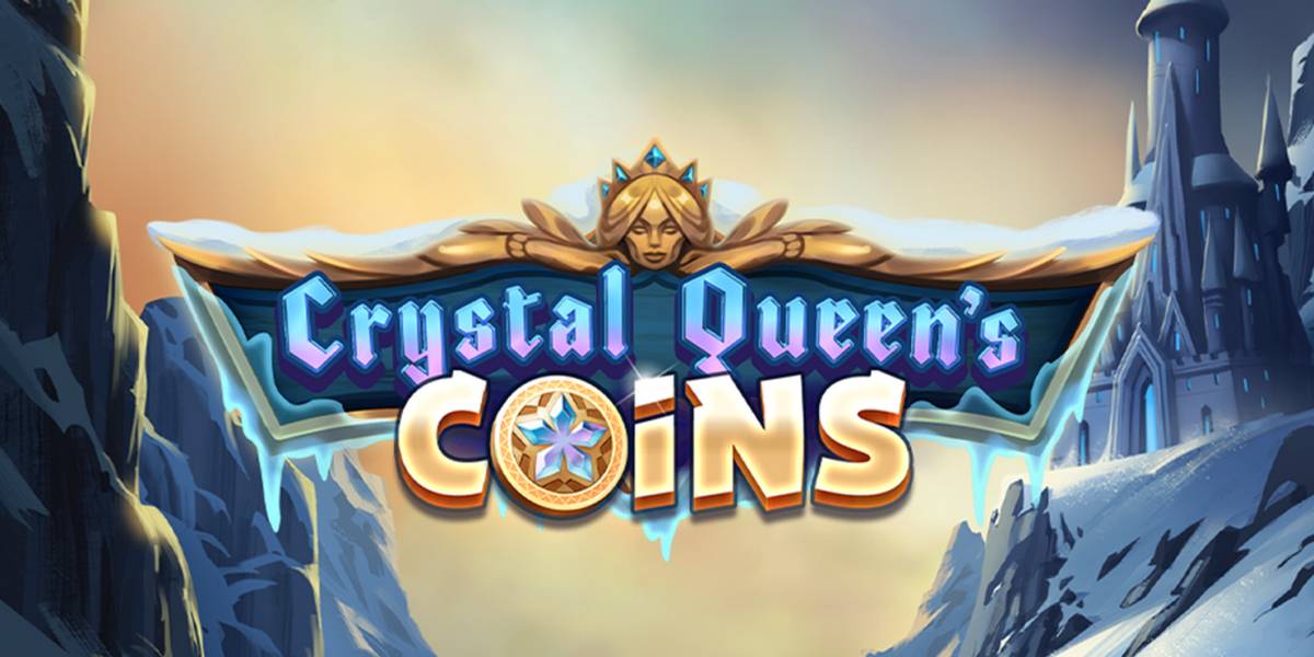 Crystal Queen’s Coins