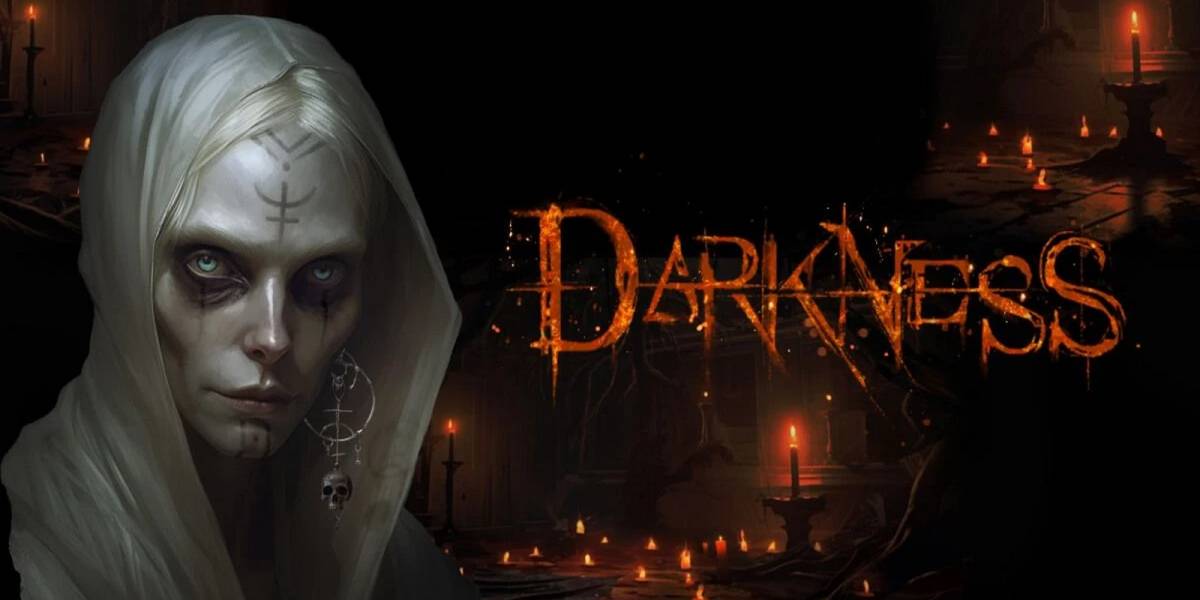 Darkness