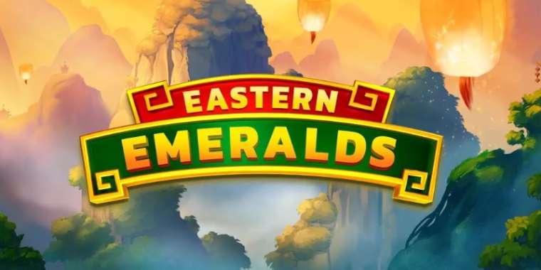 Онлайн слот Eastern Emeralds играть