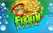 Fishin’ Pots of Gold (демо-версия)