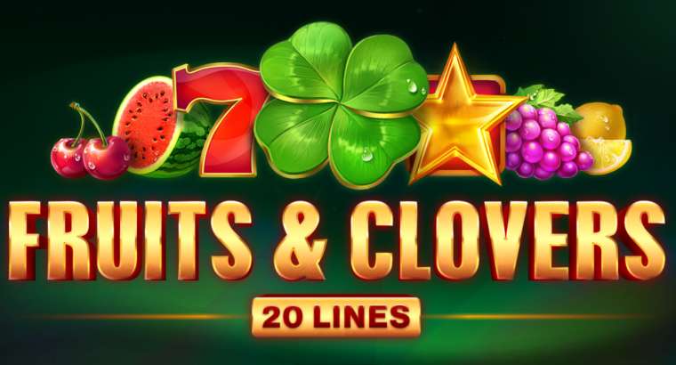 Видео покер Fruits and Clovers 20 Lines демо-игра