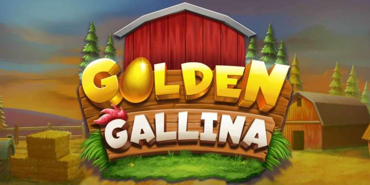 Онлайн слот Golden Gallina играть