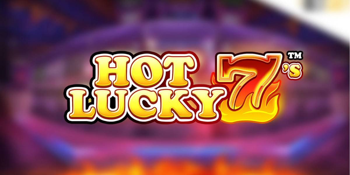 Hot Lucky 7s