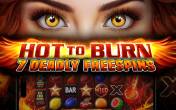 Hot to Burn – 7 Deadly Free Spins (демо-версия)