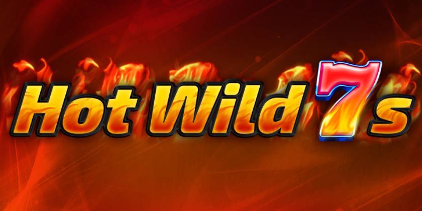 Hot Wild 7s