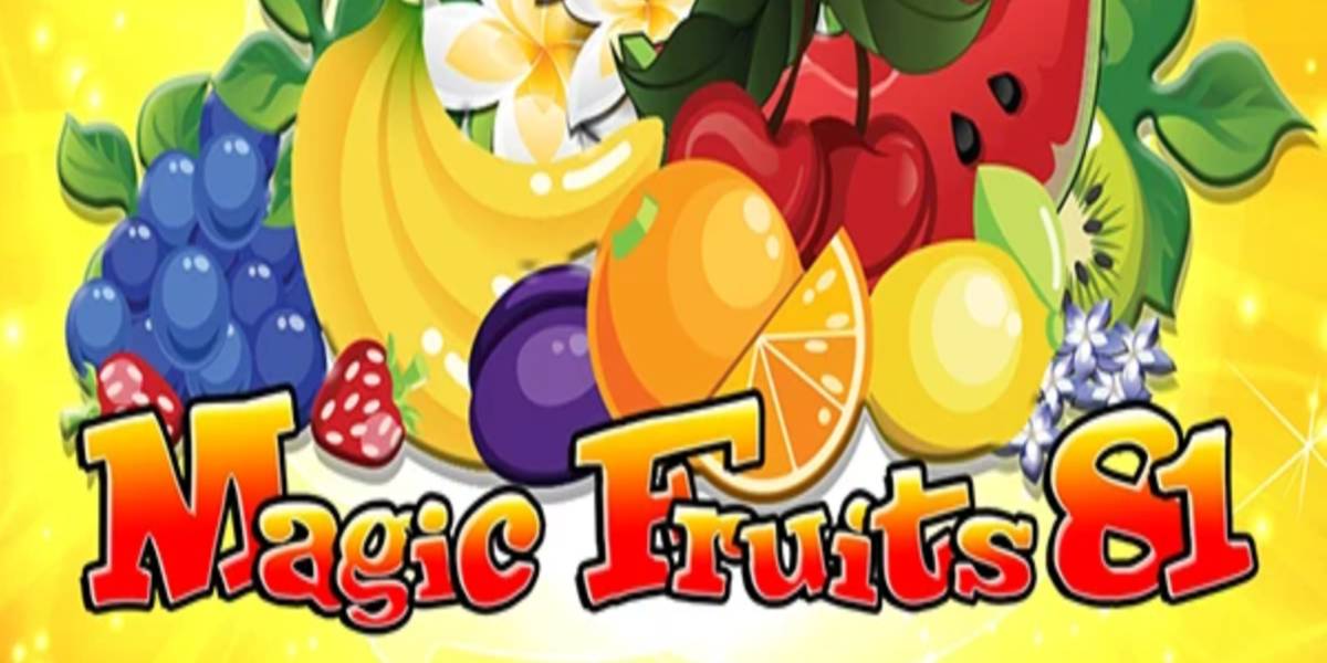 Magic Fruits 81
