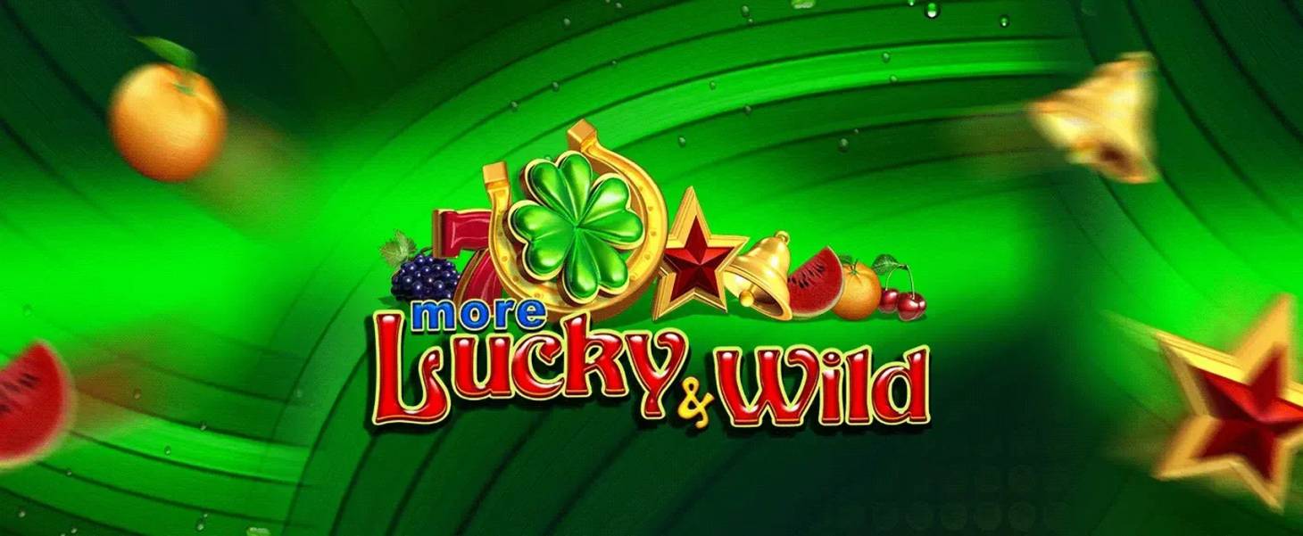 More Lucky & Wild