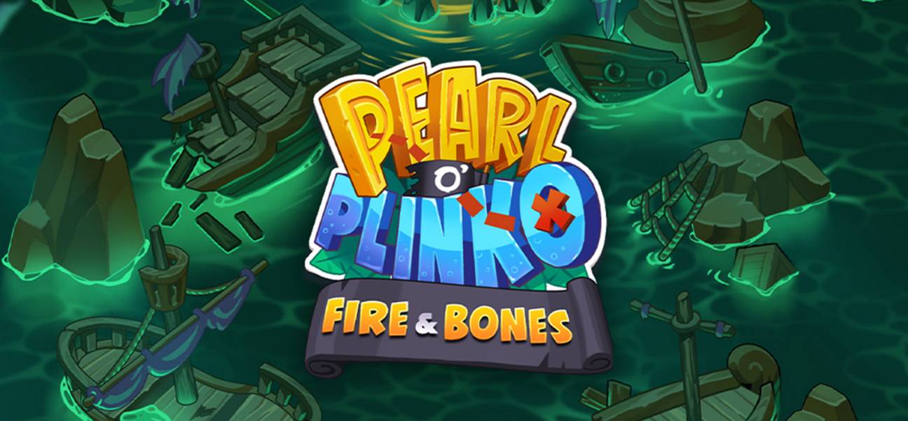 Pearl o’ Plinko – Fire & Bones