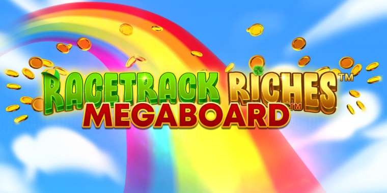 Онлайн слот Racetrack Riches Megaboard играть