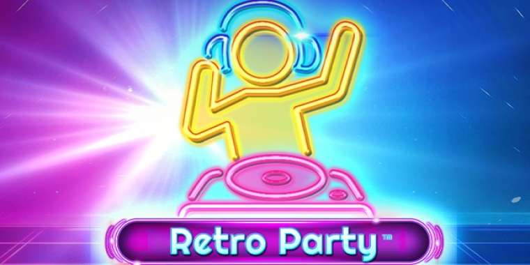 Онлайн слот Retro Party играть